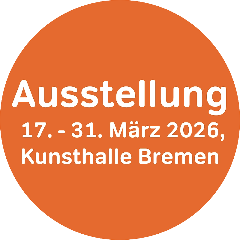 Ausstellung 17. bis 31. März 2026, Kunsthalle Bremen