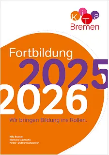 Titel des neuen Fortbildungsprogrammes 2025/2026 von KiTa Bremen