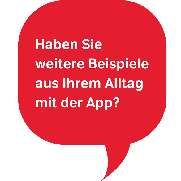 Haben Sie weitere Beispiel aus Ihrem Alltag?